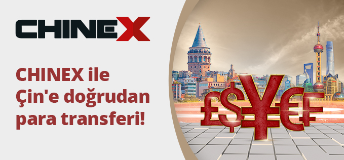 CHINEX (Çin'e Direkt Para Transferi)